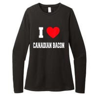 I Love Canadian Bacon Womens CVC Long Sleeve Shirt