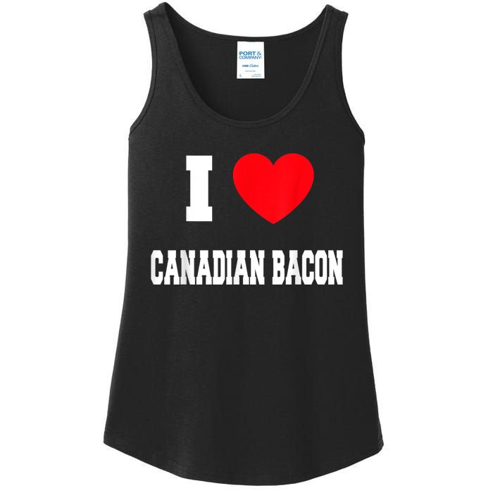 I Love Canadian Bacon Ladies Essential Tank