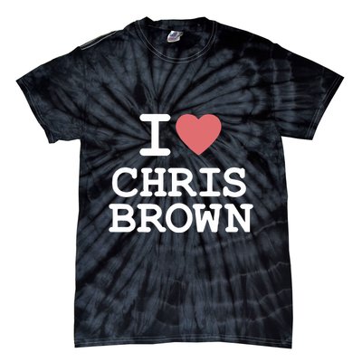I Love Chris Brown 2024 Tie-Dye T-Shirt