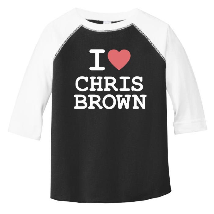 I Love Chris Brown 2024 Toddler Fine Jersey T-Shirt