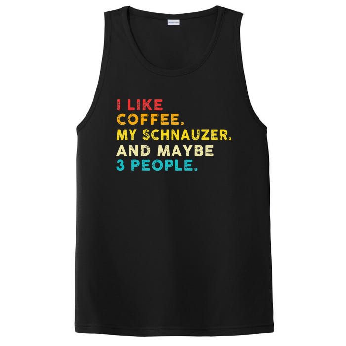 I Like Coffee My Schnauzer Dog And 3 People Vintage PosiCharge Competitor Tank