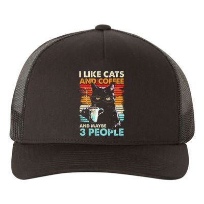 I Like Cats And Coffee And Maybe 3 People Funny Love Cat Yupoong Adult 5-Panel Trucker Hat