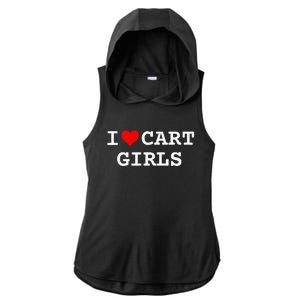 I Love Cart Girl Golf Funny Ladies PosiCharge Tri-Blend Wicking Draft Hoodie Tank