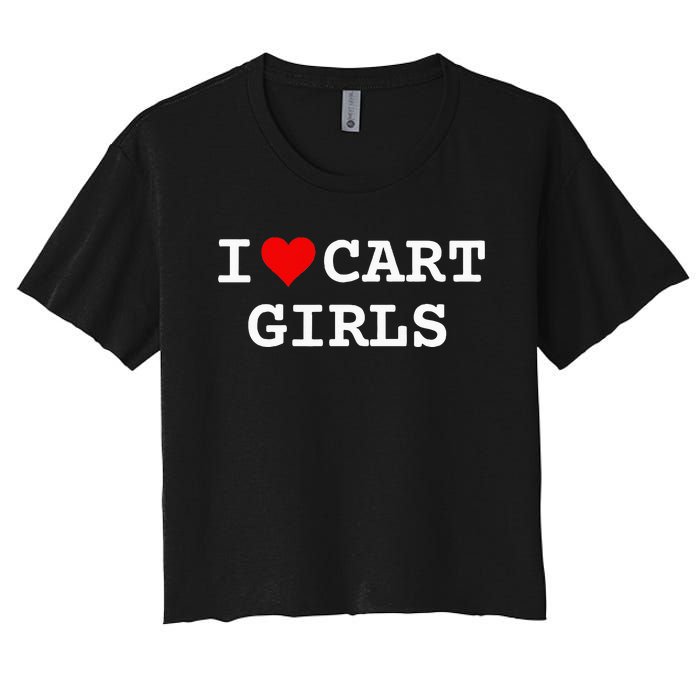 I Love Cart Girl Golf Funny Women's Crop Top Tee