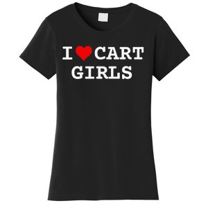 I Love Cart Girl Golf Funny Women's T-Shirt