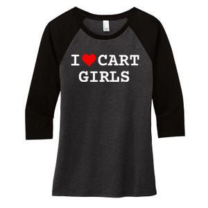 I Love Cart Girl Golf Funny Women's Tri-Blend 3/4-Sleeve Raglan Shirt