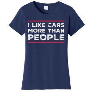 I Like Cars More Than People Women's T-Shirt