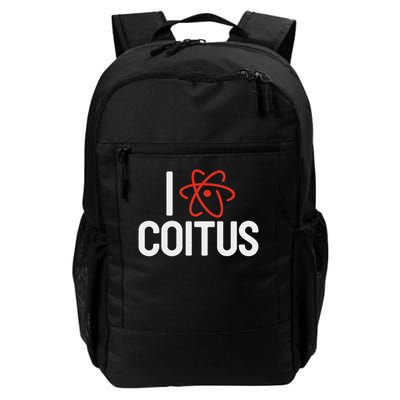 I Love Coitus Humor Funny Chemistry Gift Daily Commute Backpack