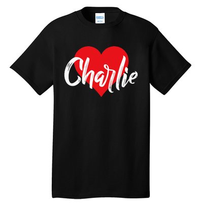 I Love Charlie First Name I Heart Named Tall T-Shirt