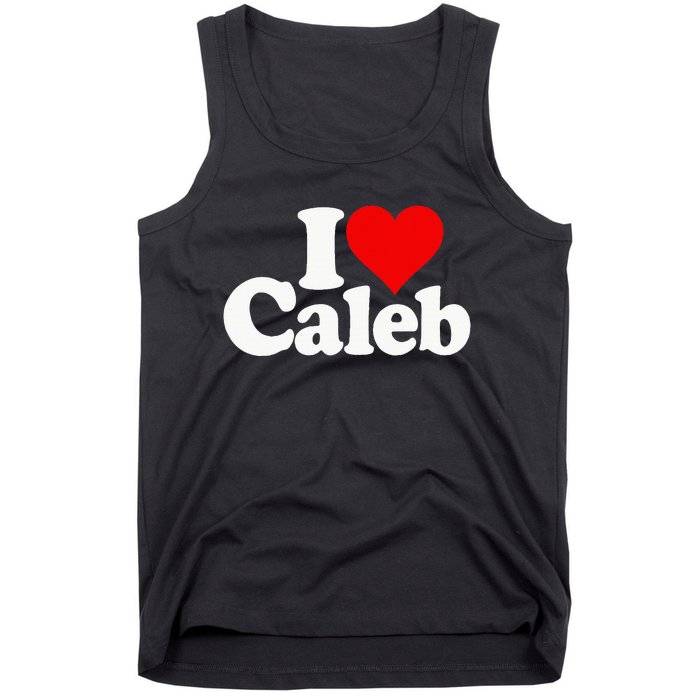 I Love Caleb Tank Top