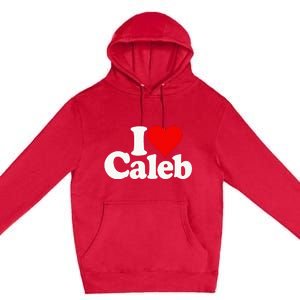 I Love Caleb Premium Pullover Hoodie