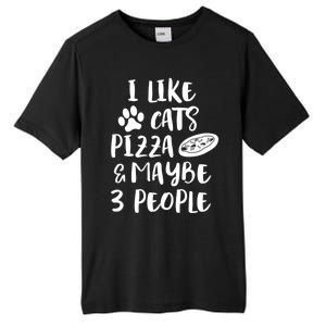 I Like Cats Pizza And Maybe 3 People Funny Sarcasm Love Cats Gift Tall Fusion ChromaSoft Performance T-Shirt