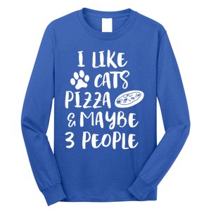 I Like Cats Pizza And Maybe 3 People Funny Sarcasm Love Cats Gift Long Sleeve Shirt