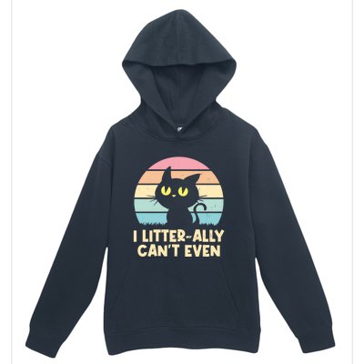 I Litterally Cant Even Cat Lover Funny Kitten Humor Cute Gift Urban Pullover Hoodie