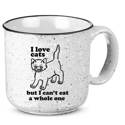 I Love Cats But I CanT Eat A Whole One 15oz Campfire Ceramic Mug