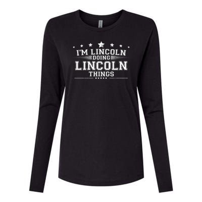 Im Lincoln Doing Lincoln Things Womens Cotton Relaxed Long Sleeve T-Shirt