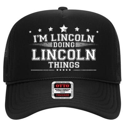 Im Lincoln Doing Lincoln Things High Crown Mesh Back Trucker Hat