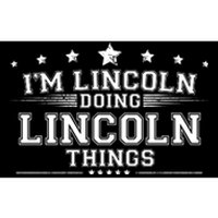 Im Lincoln Doing Lincoln Things Bumper Sticker