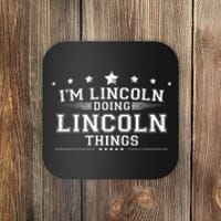 Im Lincoln Doing Lincoln Things Coaster