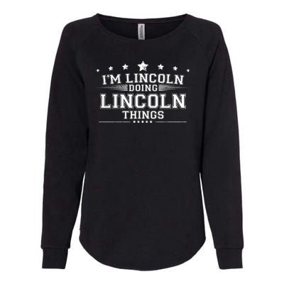 Im Lincoln Doing Lincoln Things Womens California Wash Sweatshirt