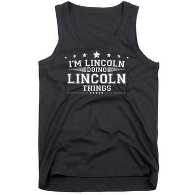 Im Lincoln Doing Lincoln Things Tank Top