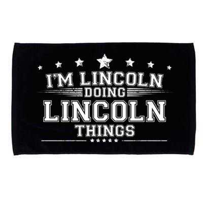 Im Lincoln Doing Lincoln Things Microfiber Hand Towel