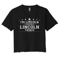 Im Lincoln Doing Lincoln Things Women's Crop Top Tee