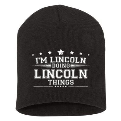 Im Lincoln Doing Lincoln Things Short Acrylic Beanie