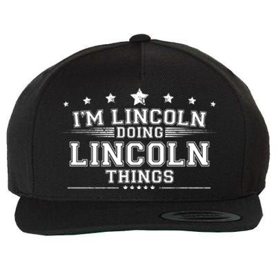 Im Lincoln Doing Lincoln Things Wool Snapback Cap