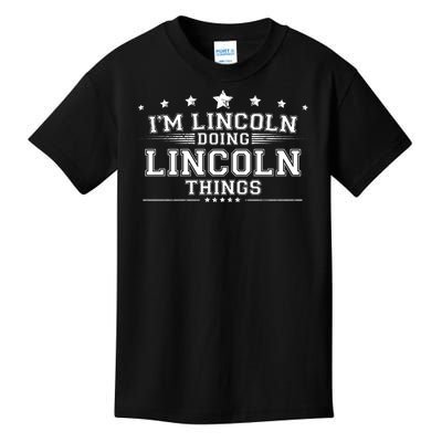 Im Lincoln Doing Lincoln Things Kids T-Shirt