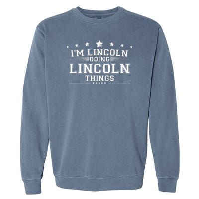 Im Lincoln Doing Lincoln Things Garment-Dyed Sweatshirt