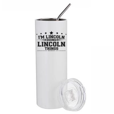 Im Lincoln Doing Lincoln Things Stainless Steel Tumbler