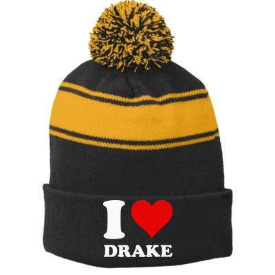 I Love Drake Stripe Pom Pom Beanie