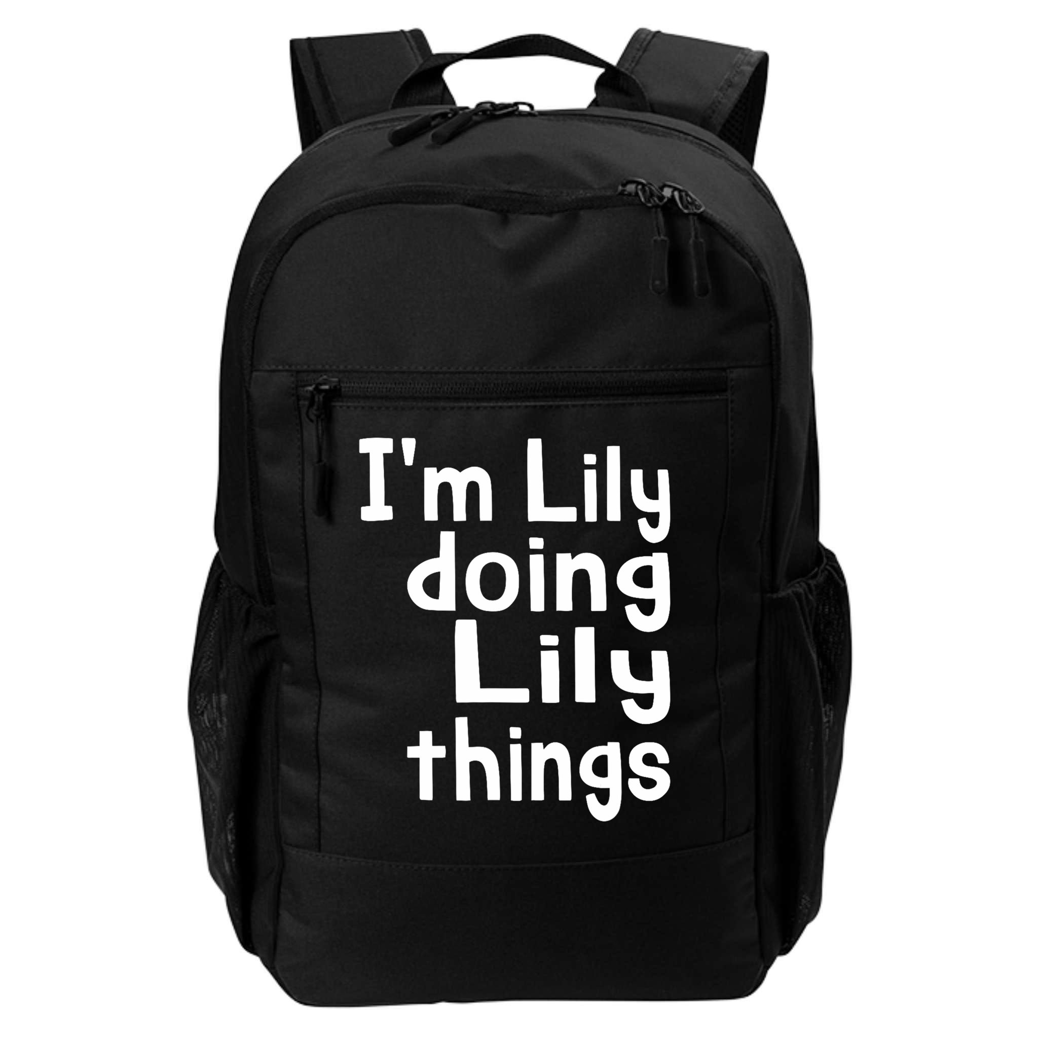 I'm Lily Doing Lily Things Fun Personalized First Name Backpack