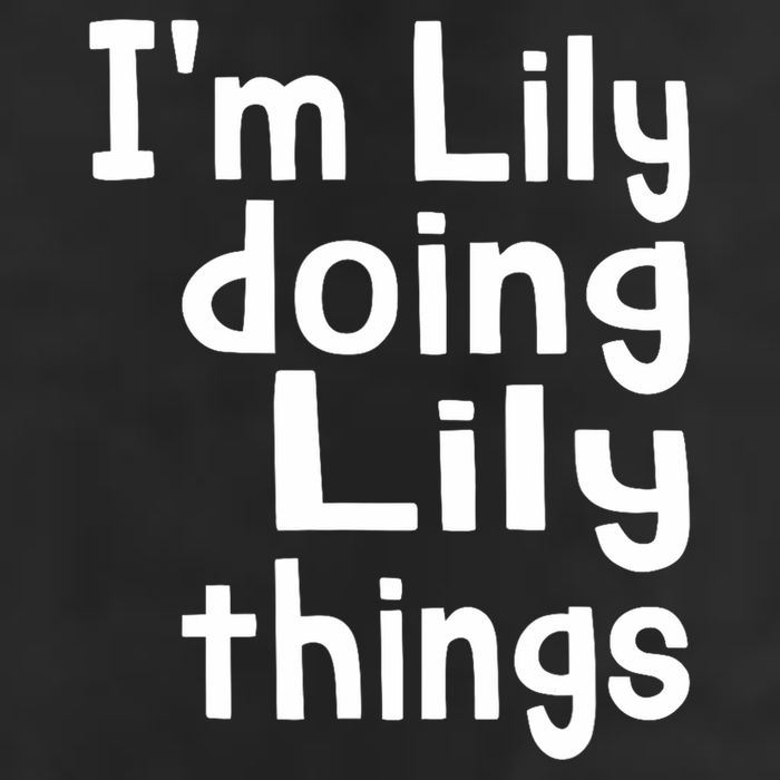 I'm Lily Doing Lily Things Fun Personalized First Name Beanie