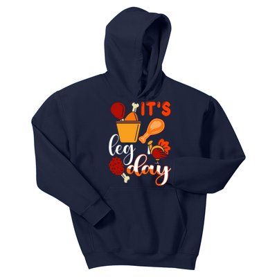 It's Leg Day Funny Workout Puns Thanksgiving Quotes Turkey Humor Kids Hoodie