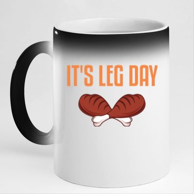 It's Leg Day Funny Thanksgiving Outfit Gift 11oz Black Color Changing Mug