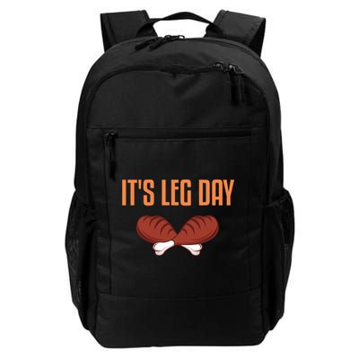 It's Leg Day Funny Thanksgiving Outfit Gift Backpack