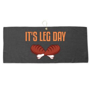 It's Leg Day Funny Thanksgiving Outfit Gift Large Microfiber Waffle Golf Towel