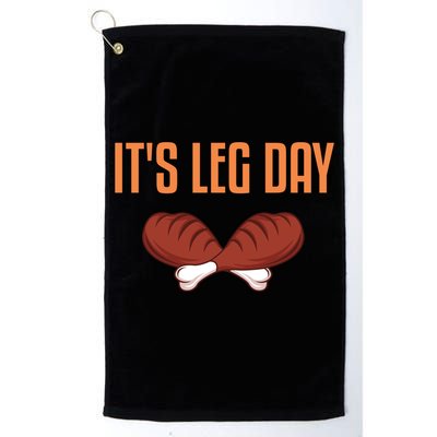 It's Leg Day Funny Thanksgiving Outfit Gift Golf Towel