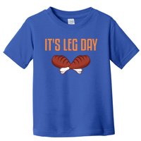 It's Leg Day Funny Thanksgiving Outfit Gift Toddler T-Shirt