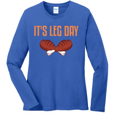 It's Leg Day Funny Thanksgiving Outfit Gift Ladies Long Sleeve Shirt