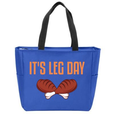 It's Leg Day Funny Thanksgiving Outfit Gift Zip Tote Bag