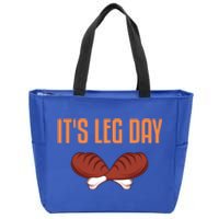 It's Leg Day Funny Thanksgiving Outfit Gift Zip Tote Bag