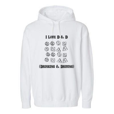 I Love DnD Drinking And Driving Garment-Dyed Fleece Hoodie