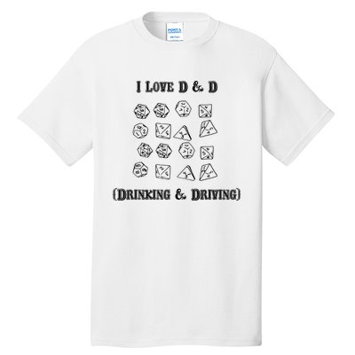 I Love DnD Drinking And Driving Tall T-Shirt