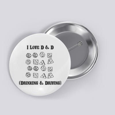 I Love DnD Drinking And Driving Button