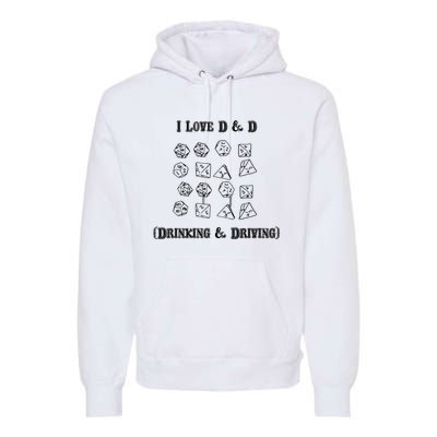 I Love DnD Drinking And Driving Premium Hoodie