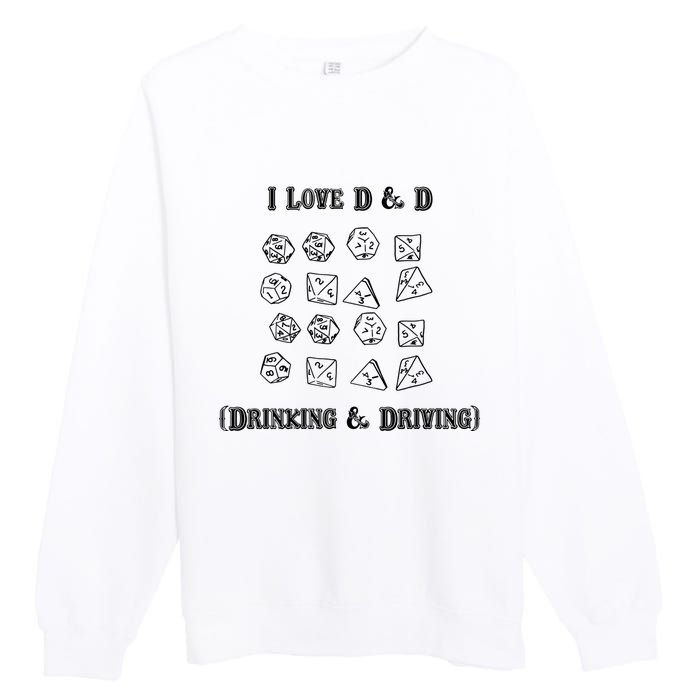 I Love DnD Drinking And Driving Premium Crewneck Sweatshirt