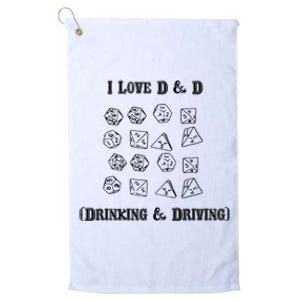 I Love DnD Drinking And Driving Platinum Collection Golf Towel